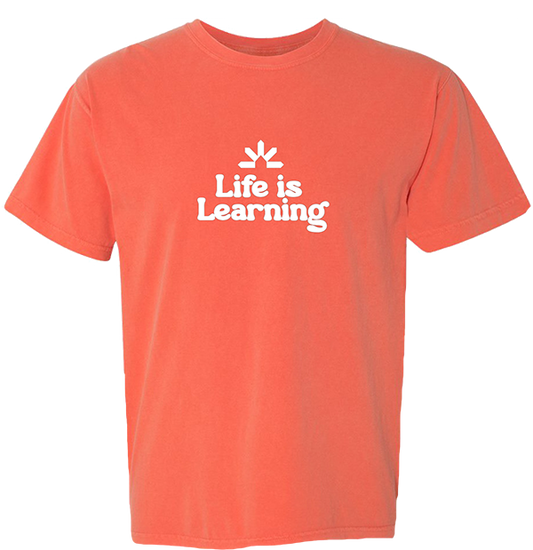 Life is Learning T-Shirt