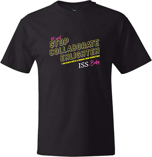 Stop Collaborate Enlighten T-Shirt