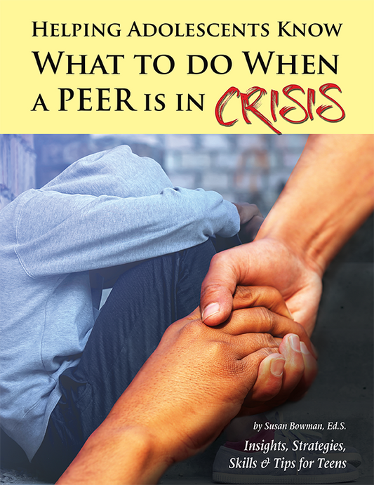 Helping Adolescents Know What to Do When a Peer is in Crisis